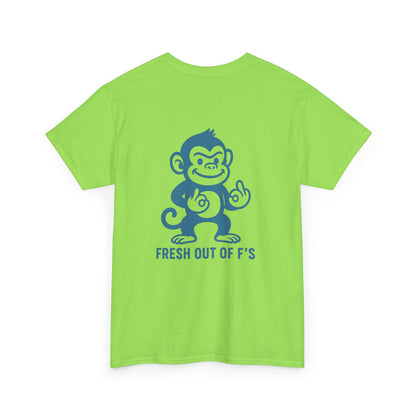 "Fresh Out of F’s" Funny Monkey Unisex Heavy Cotton Tee