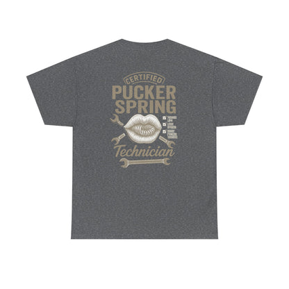 Certified Pucker Spring Technician T-Shirt, Humor Tee, Gift for Technicians, Unisex Cotton Tee, Fun Work Shirt, Quirky Gift Idea