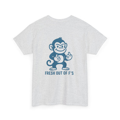 "Fresh Out of F’s" Funny Monkey Unisex Heavy Cotton Tee