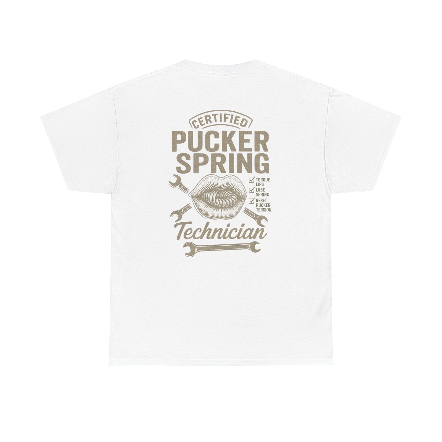 Certified Pucker Spring Technician T-Shirt, Humor Tee, Gift for Technicians, Unisex Cotton Tee, Fun Work Shirt, Quirky Gift Idea