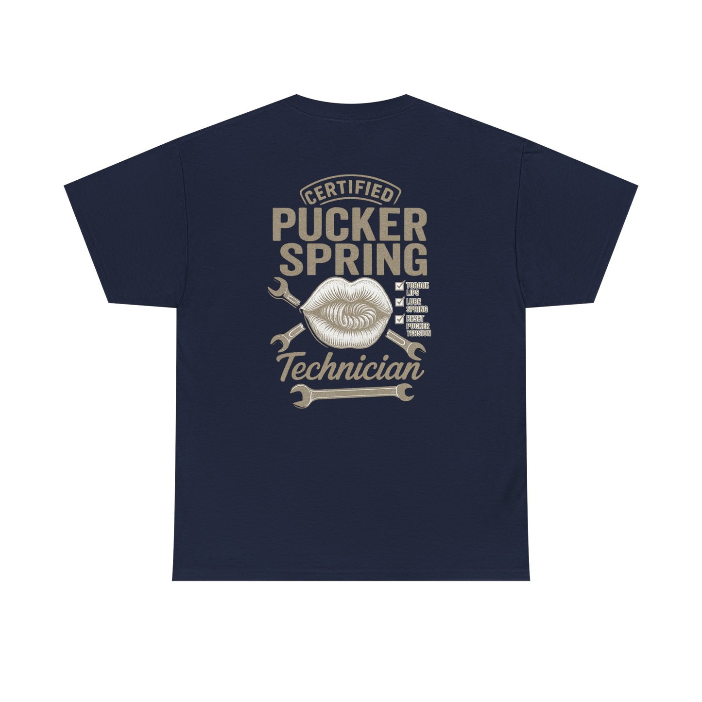 Certified Pucker Spring Technician T-Shirt, Humor Tee, Gift for Technicians, Unisex Cotton Tee, Fun Work Shirt, Quirky Gift Idea