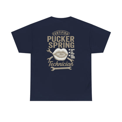 Certified Pucker Spring Technician T-Shirt, Humor Tee, Gift for Technicians, Unisex Cotton Tee, Fun Work Shirt, Quirky Gift Idea