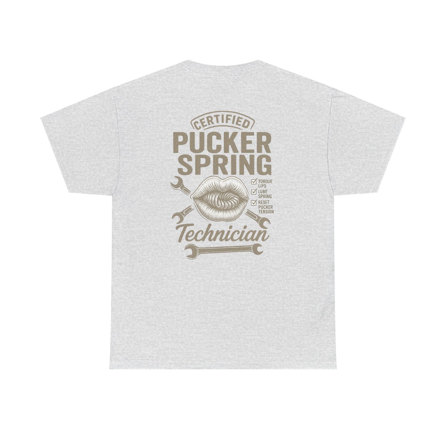Certified Pucker Spring Technician T-Shirt, Humor Tee, Gift for Technicians, Unisex Cotton Tee, Fun Work Shirt, Quirky Gift Idea