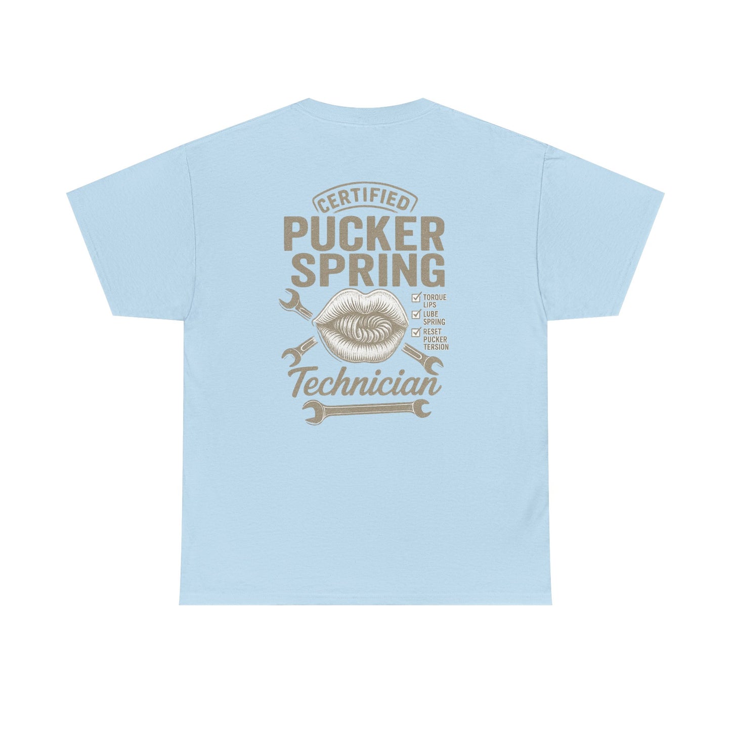 Certified Pucker Spring Technician T-Shirt, Humor Tee, Gift for Technicians, Unisex Cotton Tee, Fun Work Shirt, Quirky Gift Idea